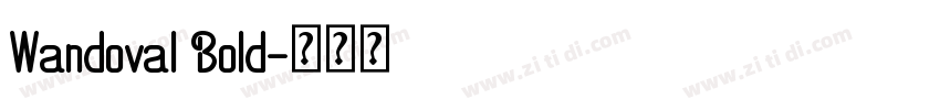 Wandoval Bold字体转换